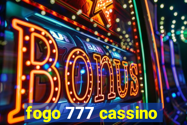 fogo 777 cassino